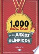1.000 Datos Locos de los Juegos Olimpicos