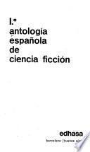1.a [i.e. Primera] antología española de ciencia ficción