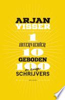 1 interviewer-10 geboden-100 schrijvers