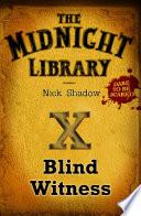 10: Blind Witness