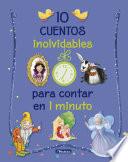 10 cuentos inolvidables para contar en 1 minuto
