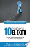 10 Pasos Hacia El Exito