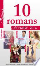 10 romans Passions (n°630 à 634 - Décembre 2016)