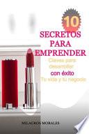 10 SECRETOS PARA EMPRENDER