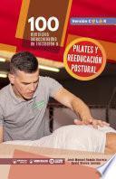 100 ejercicios seleccionados de Pilates y reeducación postural