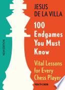 100 Endgames You Must Know