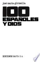 100 españoles y Dios