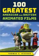 100 Greatest American and British Animated Films