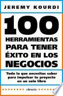 100 herramientas para tener éxito en los negocios