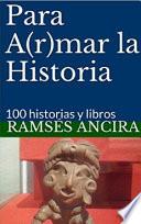 100 libros e historias para A(r)mar la Historia