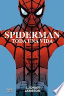 100% Marvel HC-Spiderman: Toda una vida- J. Jonah Jameson