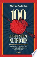 100 mitos sobre nutrición