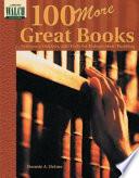 100 More Great Books