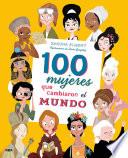 100 mujeres que cambiaron el mundo (Colección 100)