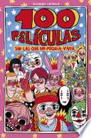 100 películas sin las que no podría vivir