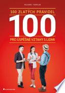 100 zlatých pravidel pro úspěšné vztahy s lidmi