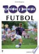 1000 ejercicios y juegos de fútbol