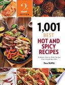 1,001 Best Hot and Spicy Recipes