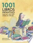 1001 Libros infantiles que hay que leer...