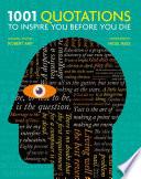 1001 Quotations to inspire you before you die