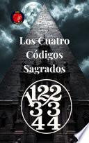 11, 22, 33, 44 Los Cuatro Códigos Sagrados