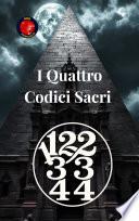 11,22,33,44 I Quattro Codici Sacri