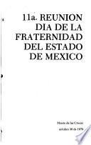 11a. Reunión Día de la Fraternidad del Estado de México, Monte de las Cruces, octubre 30 de 1979