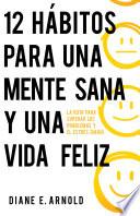 12 hábitos para una mente sana y una vida feliz