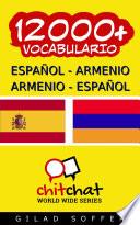 12000+ Español - Armenio Armenio - Español Vocabulario