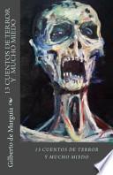 13 Cuentos de Terror y Mucho Miedo