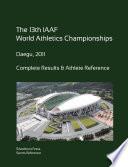 13th World Athletics Championships - Daegu 2011. Complete Results & Athlete Reference.