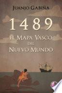 1489 El mapa vasco del nuevo mundo