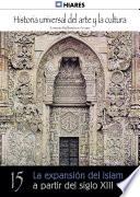 15. Expansión del Islam a partir del Siglo XIII