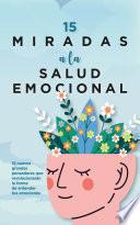 15 miradas a la salud emocional