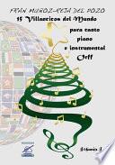15 Villancicos del Mundo para canto, piano e instrumental Orff, volumen 1