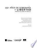 150 años de soberanía y libertad