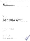 16 [i.e., Diecieseis] estudios de interpretación social latinoamericana