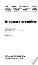 16 [i.e. Diez y seis] cuentos argentinos