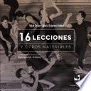 16 Lecciones y otros materiales