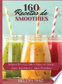160 RECETAS DE SMOOTHIES