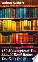 180 Masterpieces You Should Read Before You Die (Vol.2)