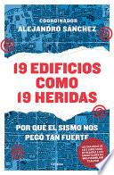 19 edificios como 19 heridas