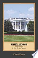 1900, Or the Last President (Illustrated)