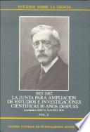 1907-1987, la Junta para Ampliación de Estudios e Investigaciones Científicas, 80 años después