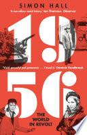 1956, The World in Revolt