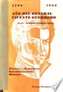 1982, año del general don Vicente Guerrero