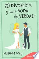 20 divorcios y una boda de verdad