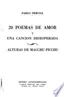 20 [i. ed. Veinte] poemas de amor y Una canción desesperada