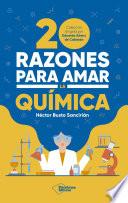 20 razones para amar la química