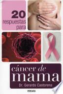 20 respuestas para el cáncer de mama